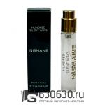 Мини-парфюм Nishane "Hundred Silent Ways" 12 ml