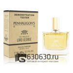 Мини-тестер Penhaligon's "The Tragedy Of Lord George" 65 ml