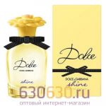 Евро Dolce & Gabbana "Dolce Shine" 75 ml
