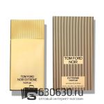 Евро Tom Ford "Noir Extreme Parfum" 100 ml оптом