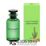 Евро Louis Vuitton "Cactus Garden" EDP 100 ml оптом