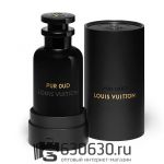 Евро Louis Vuitton "Pur Oud" EDP 100 ml оптом