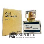 Евро Maison Crivelli "Oud Maracujá" 30 ml