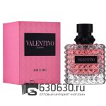 Valentino "Donna Born In Roma" EDP 100 ml
