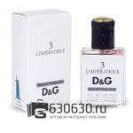 Мини-парфюм Dolce & Gabbana "3L`IMPERATRICE" 33 ml Special Production