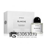 ОАЭ Byredo "Blanche Eau De Parfum" 100 ml