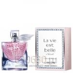 Парфюмерия "La Vie Est Belle Eau L'Eau de Parfume L'Eclat" 75 ml