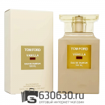 VIP Tom Ford "Vanilla" 100 ml