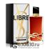 A-plus Yves Saint Laurent "Libre Le Parfum" 90 ml