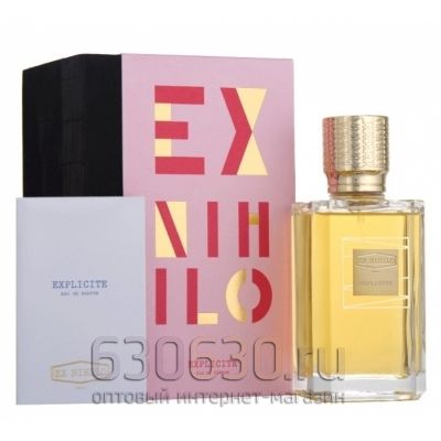 ОАЭ Ex Nihilo "Explicite" 100 ml ( В оригинальной упаковке)