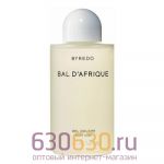 Гель для душа Byredo "Bal D'Afrique" 225 ml