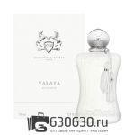 A-Plus Parfums De Marly "Valaya" 75 ml
