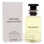 ТЕСТЕР Louis Vuitton "Mille Feux" 100 ml