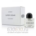 Евро Byredo "Super Cedar Eau De Parfum" 100 ml оптом