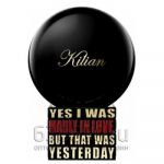 "Yes I Was Madly In Love, But That Was Yesterday" 100 ml (Селектив Турция)